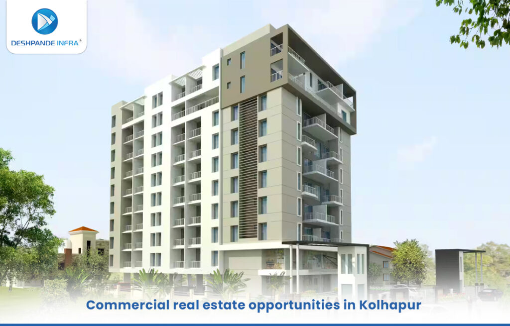 Commercial Real Estate Opportunities in Kolhapur